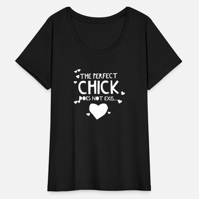 The Perfect Chick Does Not Exist...
