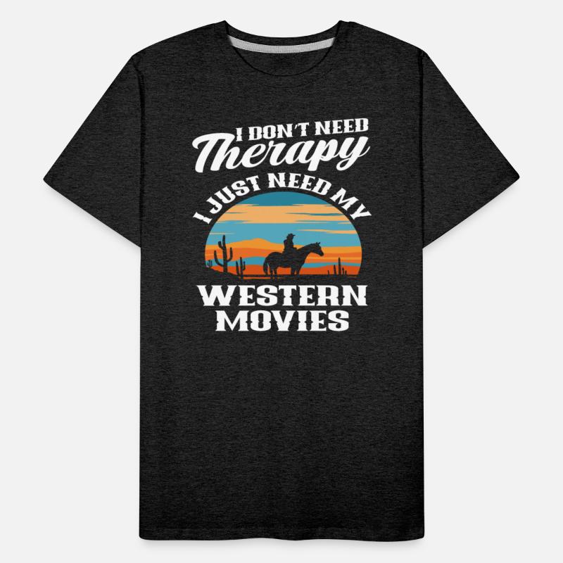 Therapy Western Movies Cowboys Riding