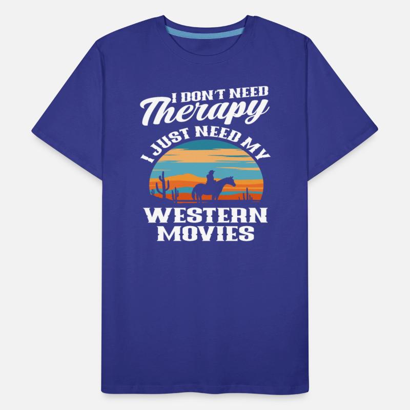 Therapy Western Movies Cowboys Riding
