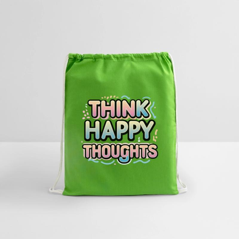 Think Happy Thoughts