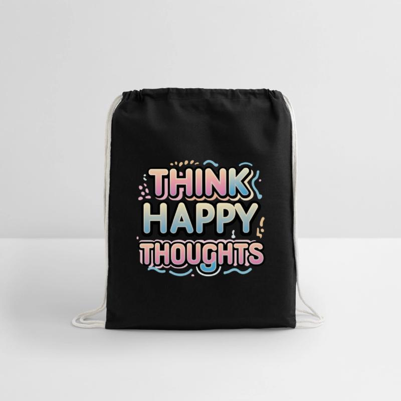 Think Happy Thoughts