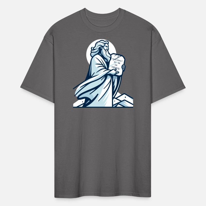 Thou shalt not be an asshole funny Moses design