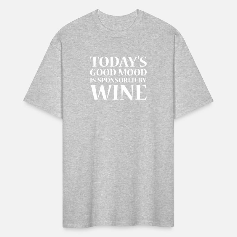 Today'S Mood Is Sponsored By Wine