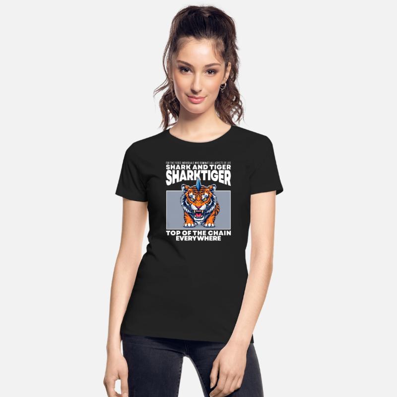 TOP OF THE CHAIN EVERYWHERE - SHARK AND TIGER