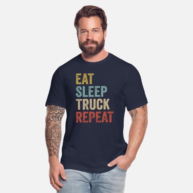 Truckers Eat Sleep Truck Repeat Truck Driver