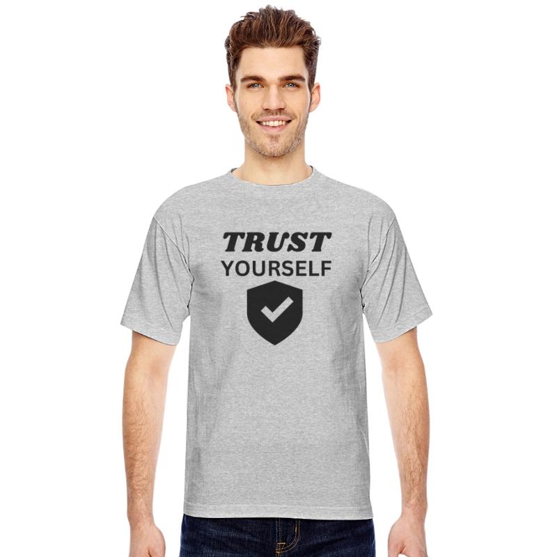 TRUST yourself