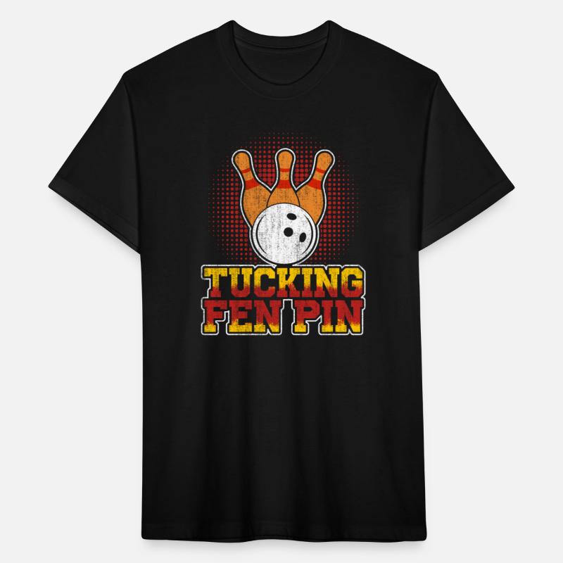 Tucking Fen Pin Funny Bowling League Ten Pin