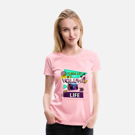 Turn Up the Volume of Life – Music Lover T-Shirt