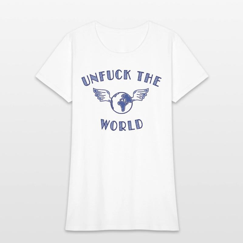 unfuck the world