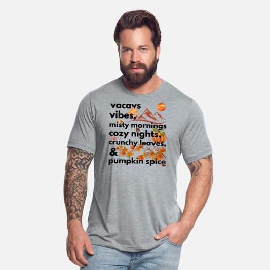 vacays vibes misty mornings cozy nights crunchy