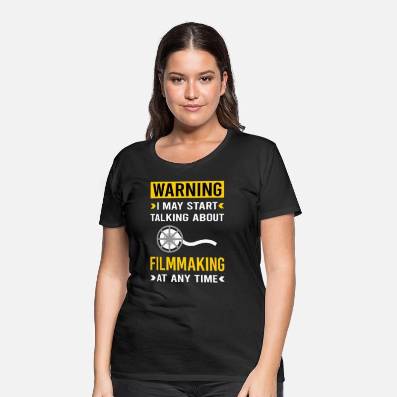 Warning Filmmaking Filmmaker Film Making
