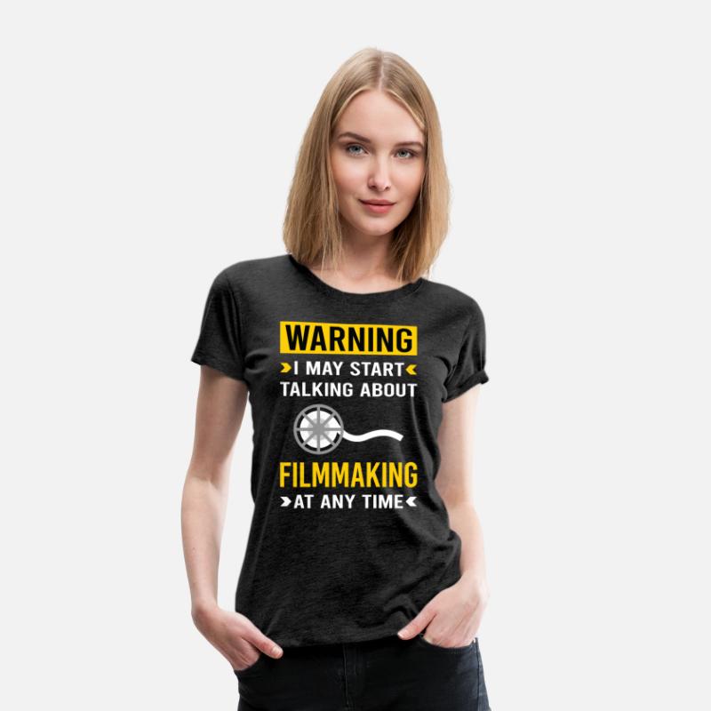 Warning Filmmaking Filmmaker Film Making