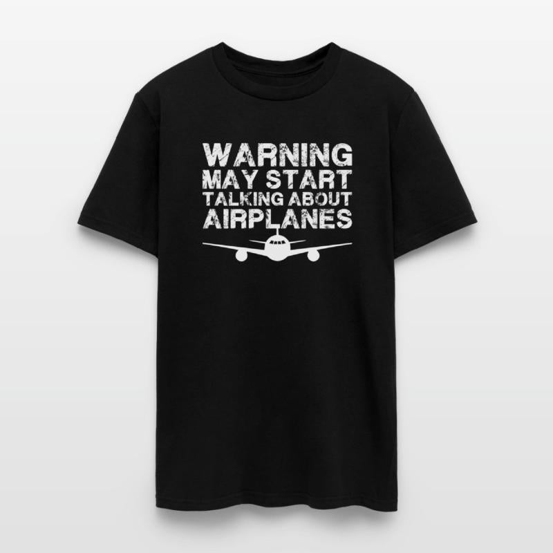 Warning I May Start Talking About Airplanes Shirt