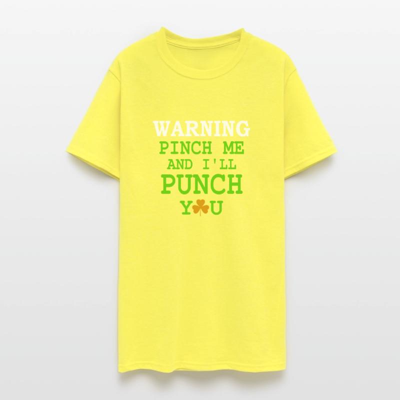 Warning Pinch Me And I'll Punch You