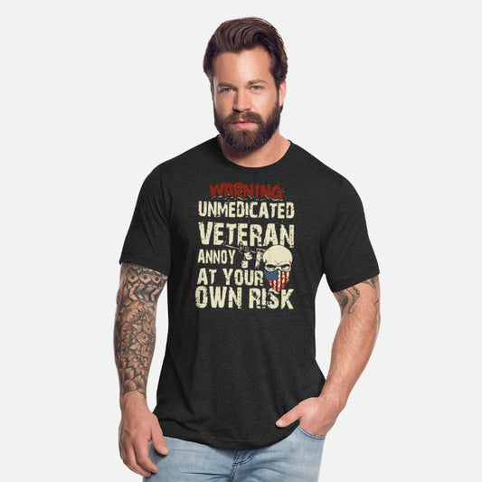 warning unmedicated veteran annoy at your own rick