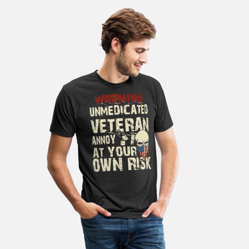 warning unmedicated veteran annoy at your own rick