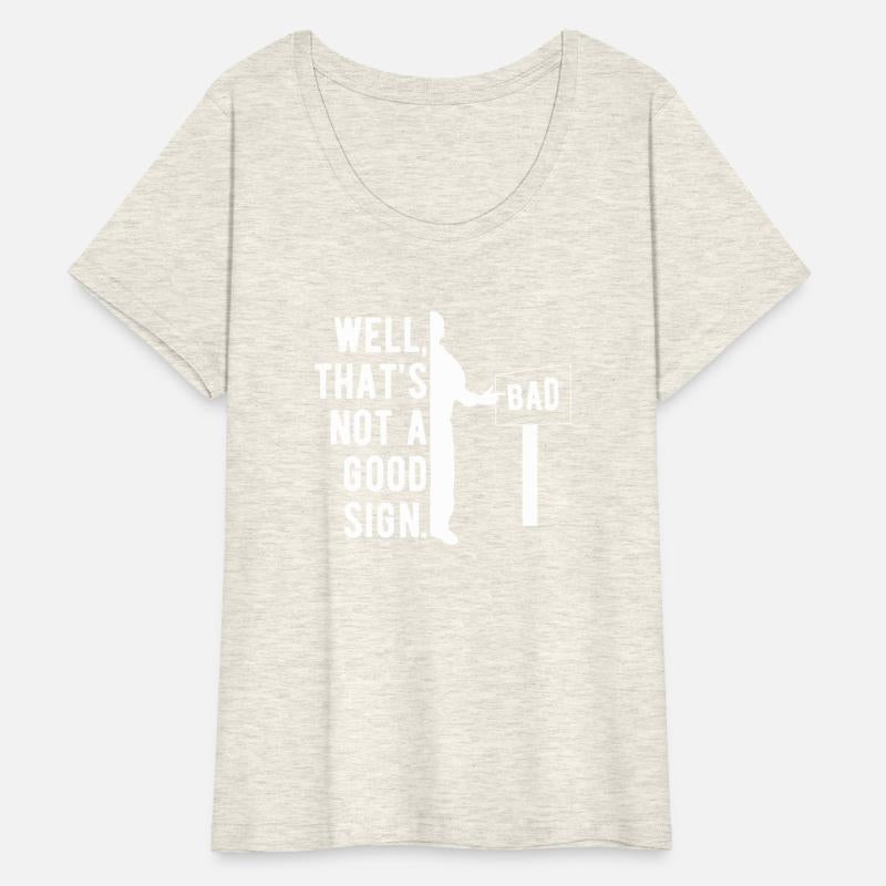 well That's Not A Good Sign