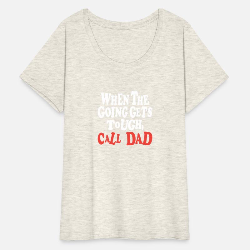 When The Going Gets Tough, Call Dad