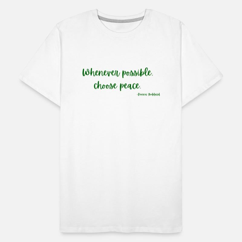 Whenever possible choose peace - Donna Goddard