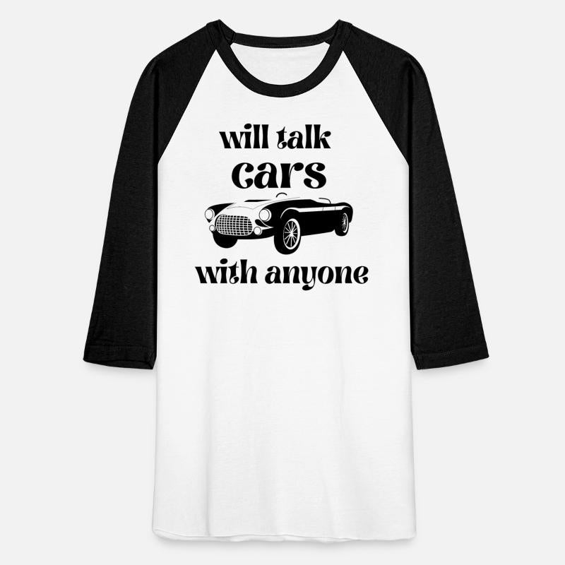 will talk cars with anyone automobile funny