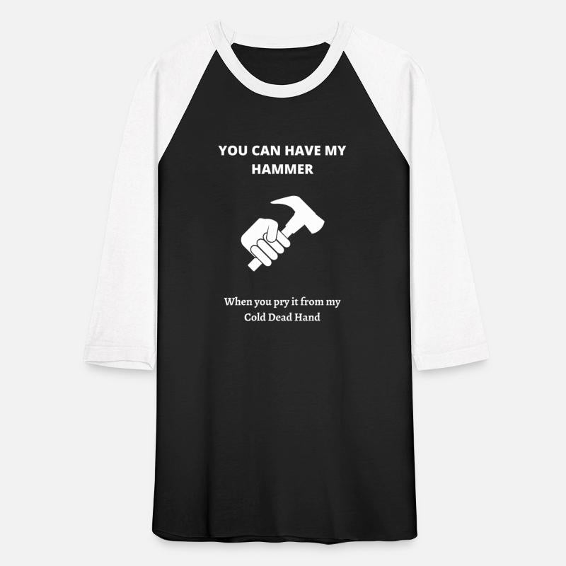 YOU CAN HAVE MY HAMMER