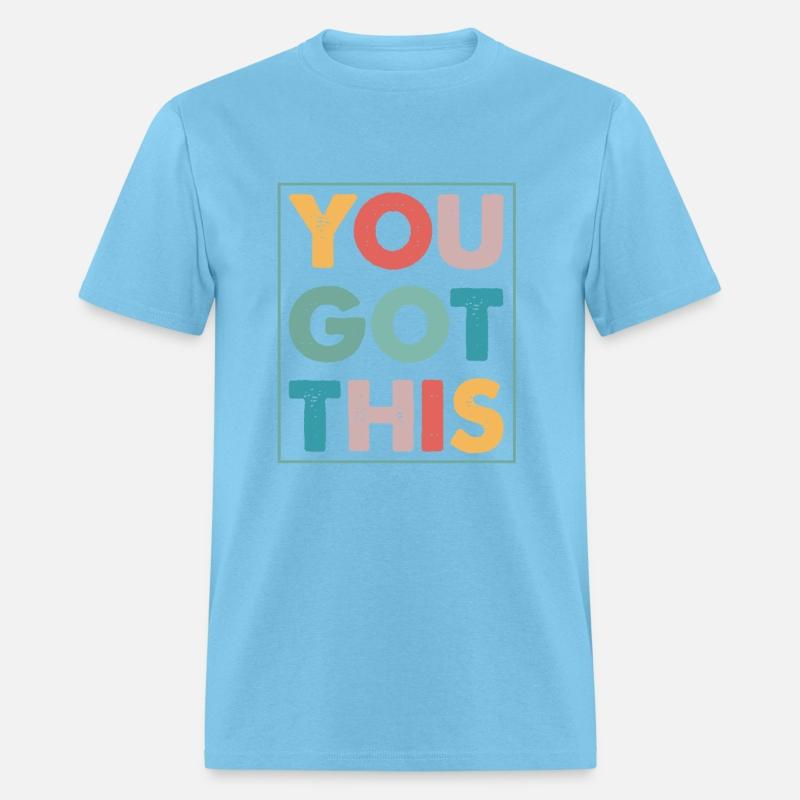 You Got This Saying Cool Motivational Quote