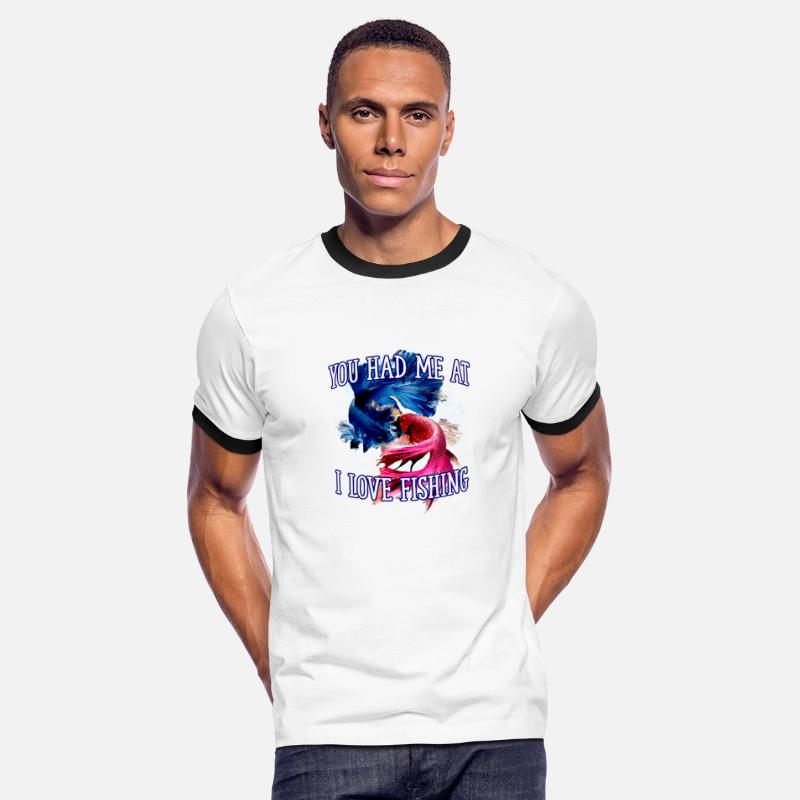 You Had Me at I Love Fishing Couples Fisherman