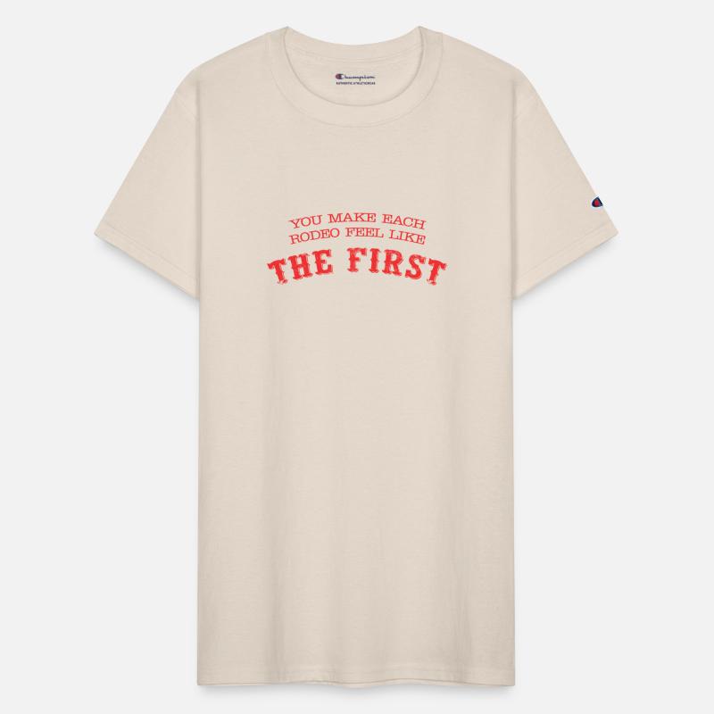 YOU MAKE EACH RODEO FEEL LIKE THE FIRST